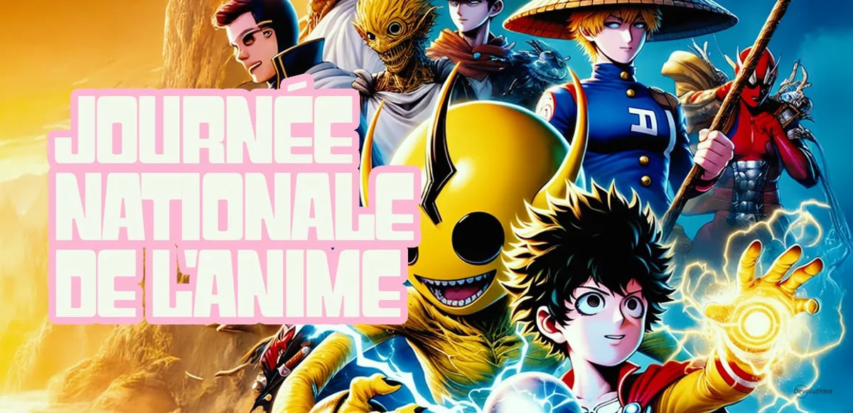 Célébrons la journée nationale de l'anime devolutions blogue