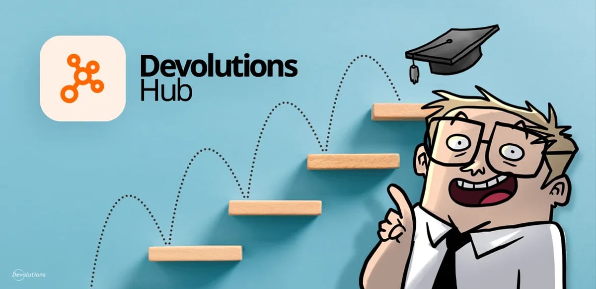 Devolutions academy learning path hub blog
