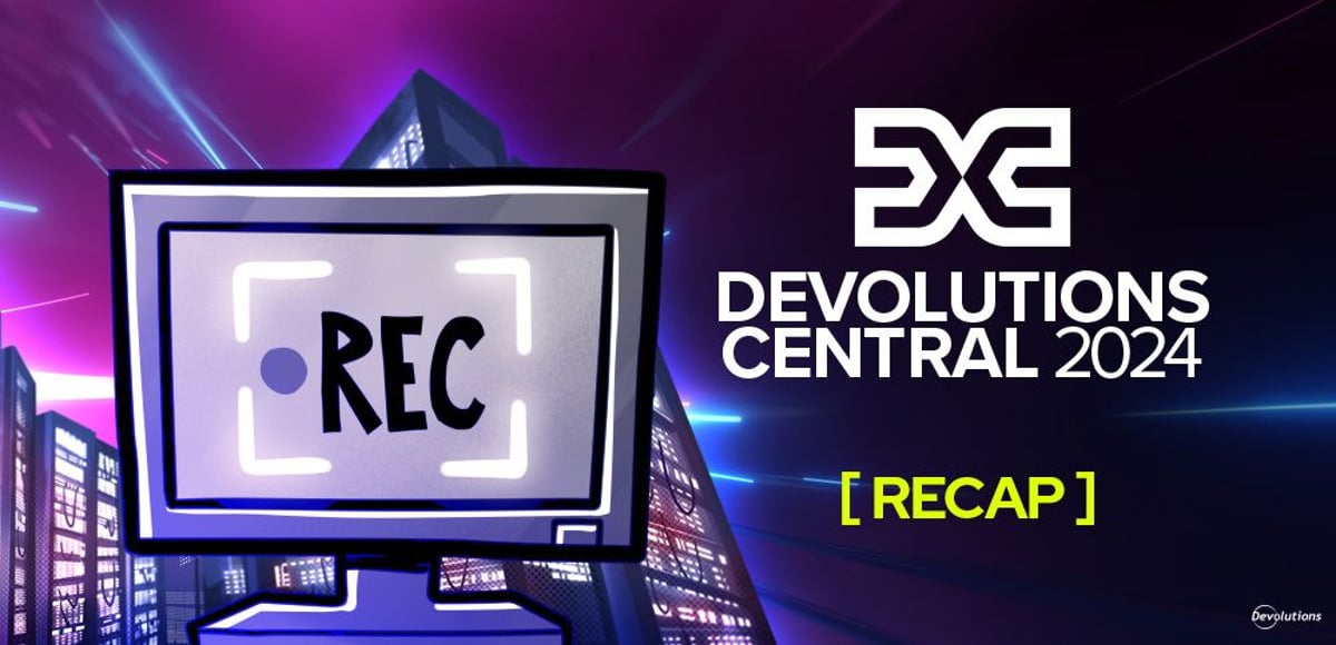 Recap of devolutions central blog