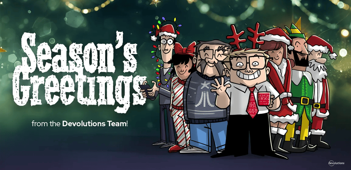 Devolutions seasons greetings 2024 blog