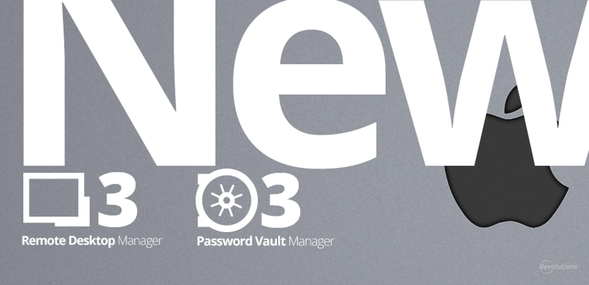 PSSSSSSST…Remote Desktop Manager for Mac 3.0 is here!