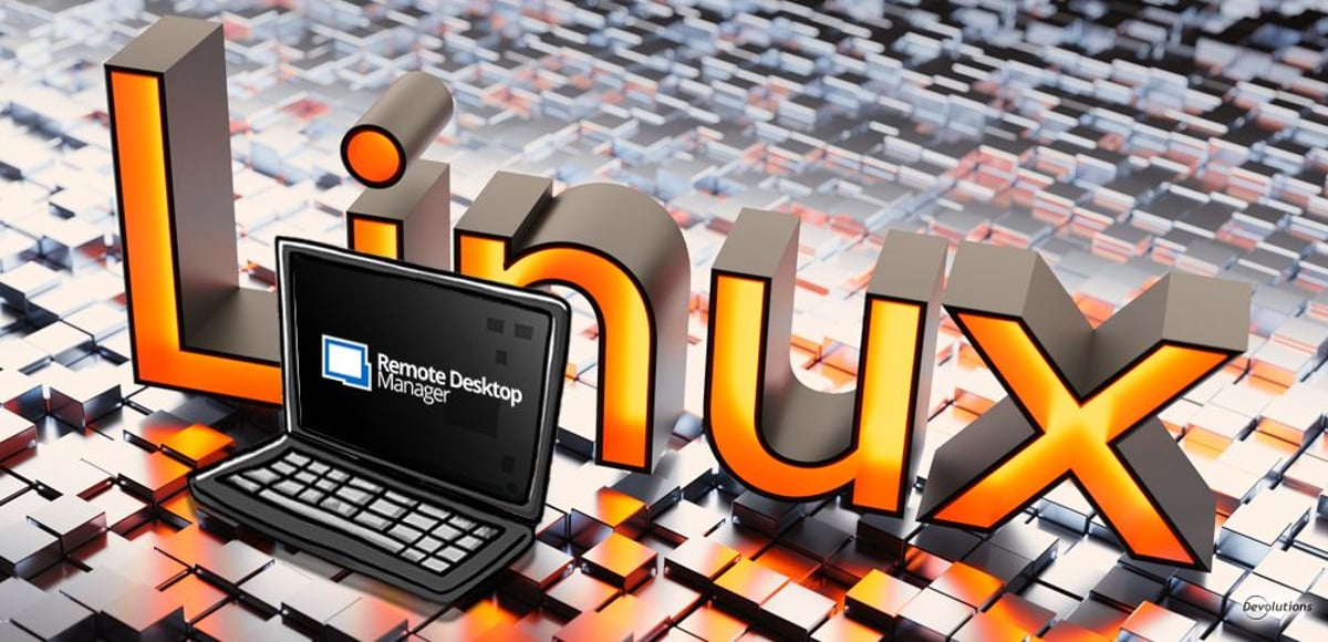 Rdm for linux survey devolutions blog