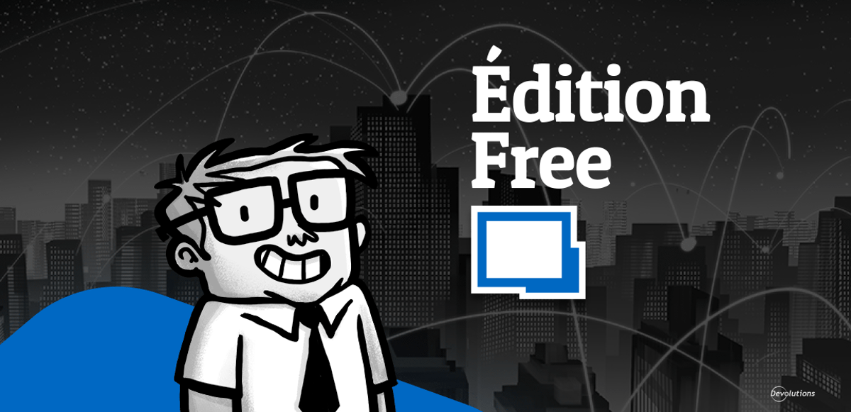 Enregistrement de Remote Desktop Manager Free