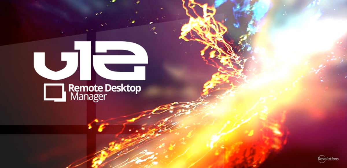 RemoteDesktopManager-Version12-Devolutions