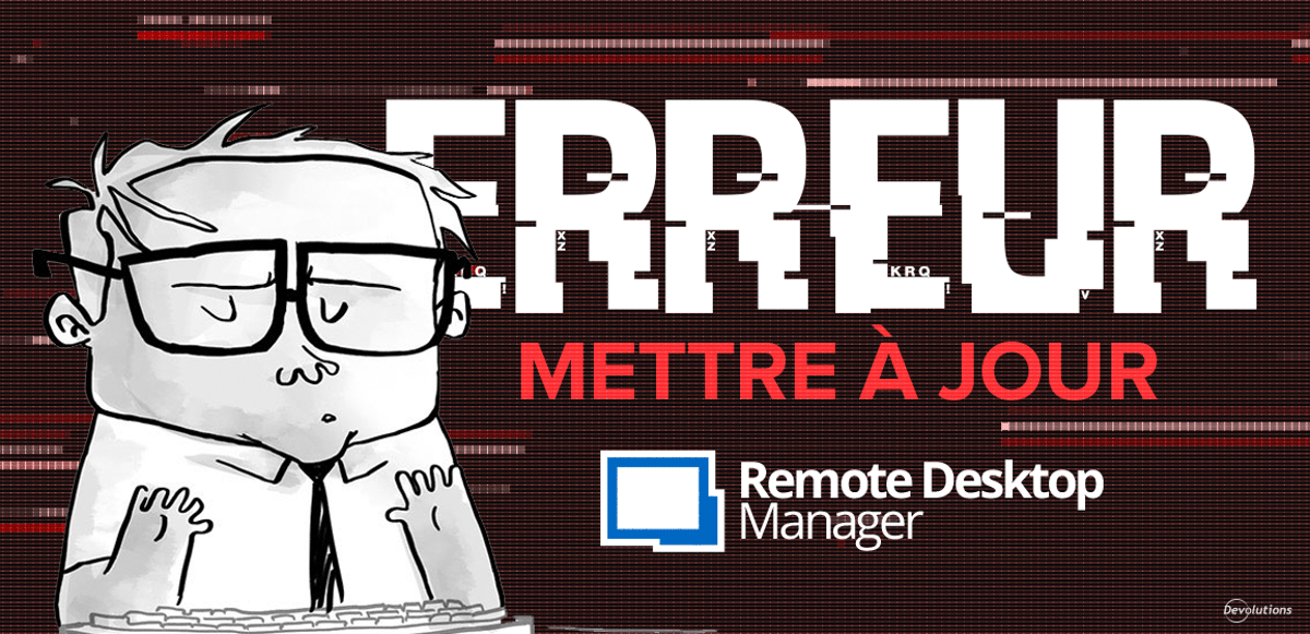 Informations essentielles utilisateurs RDM devolutions blogue