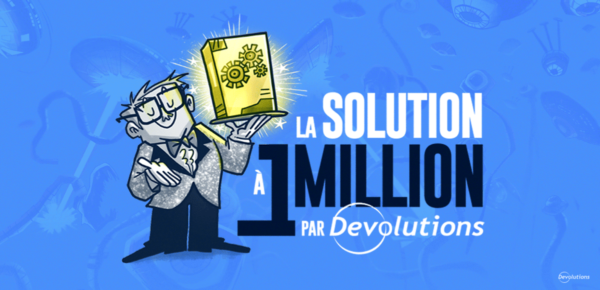 La solutions a 1 million devolutions blogue