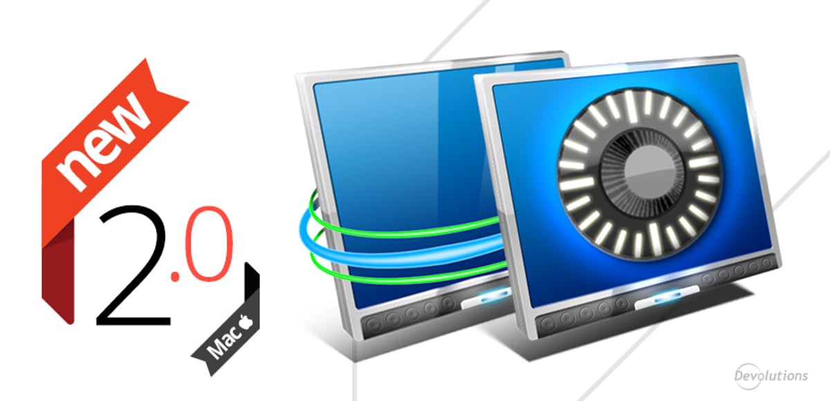 Remote Desktop Manager for Mac 2.0!