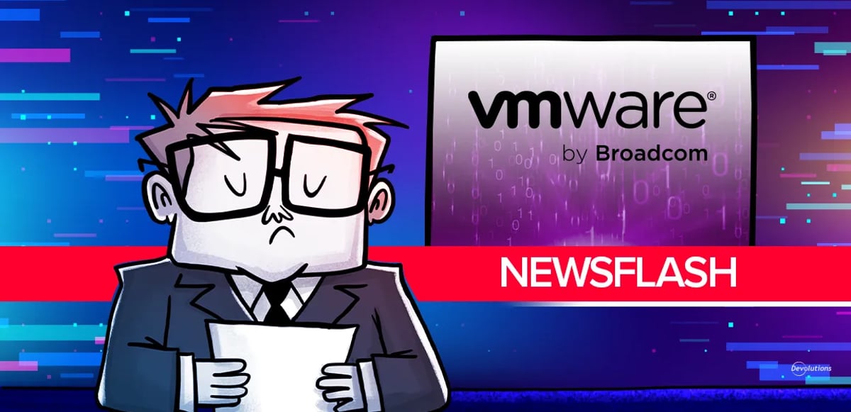 Newsflash vmware devolutions blog