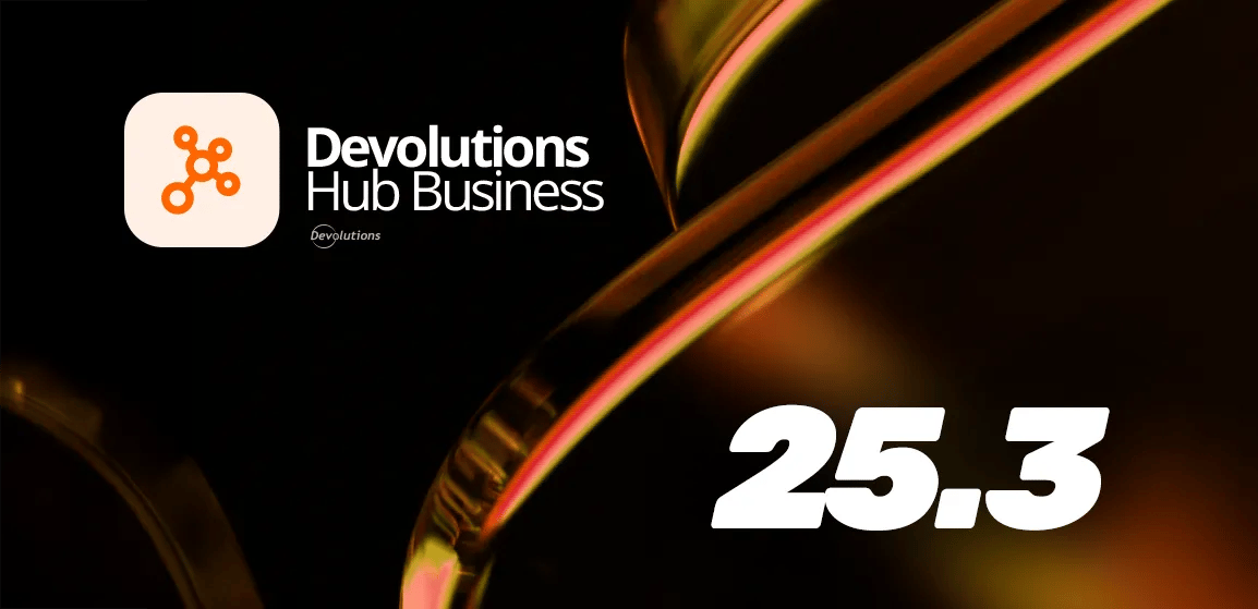 What’s new in Devolutions Cloud 2025.3 | Devolutions
