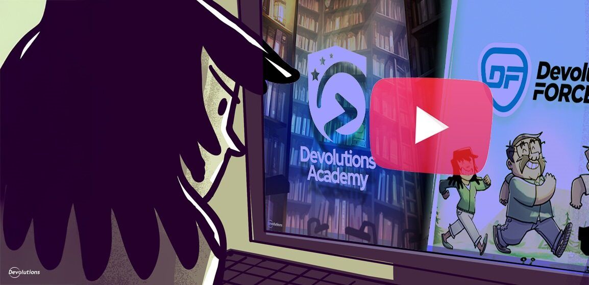 Available on-demand: Watch the Devolutions Force & Devolutions Academy ...