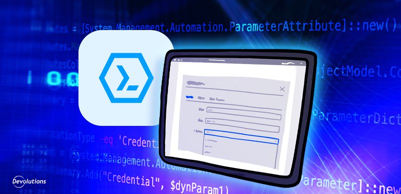 PowerShell Universal Dynamic Forms for the Devolutions blog.