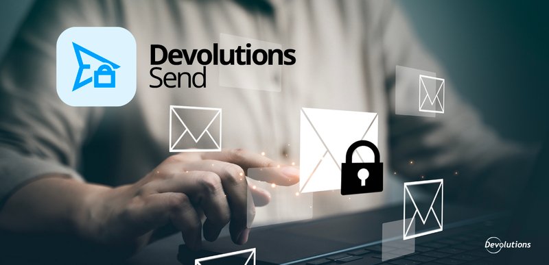 Devolutions Send logo beside a person sending a locked envelope.