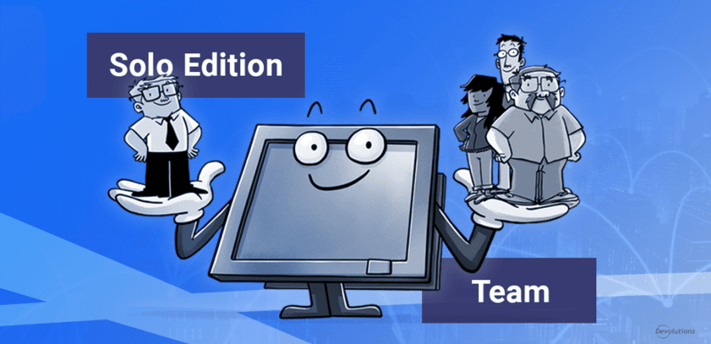 Rdm free solo edition team remote desktop manager devolutions blog