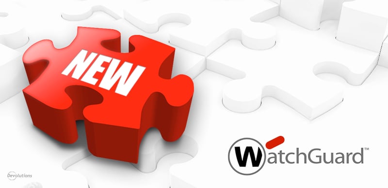 WatchGuard SSL Ad-On for Remote Desktop Manager