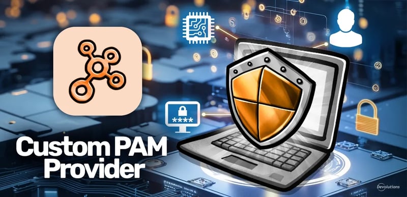 Thumbnail for Spotlight on: Custom PAM provider support in Devolutions Hub Business