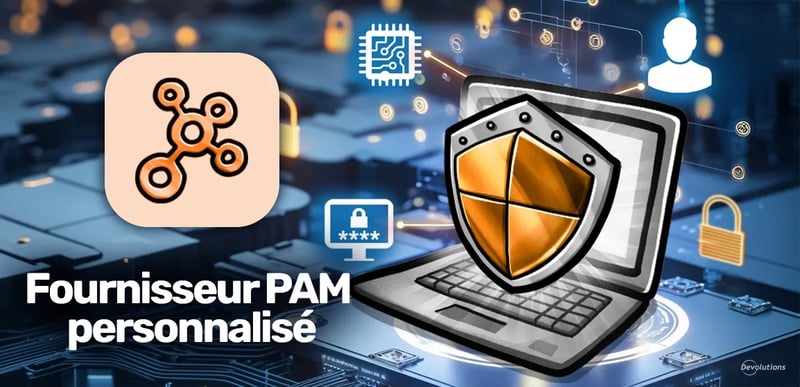 Thumbnail for Mise en lumière sur : prise en charge des fournisseurs PAM personnalisés dans Devolutions Hub Business