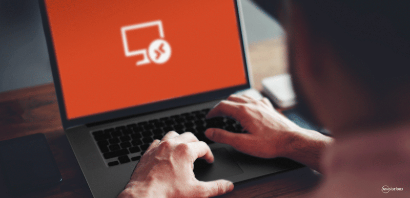 Msrdc now supported remote desktop manager devolutions blog