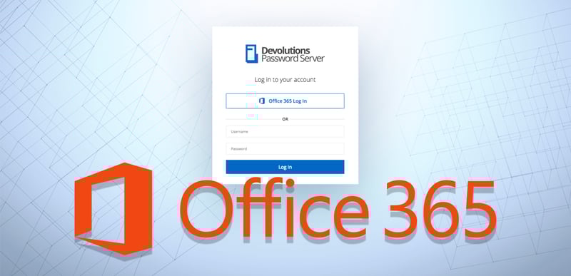Thumbnail for [NEW FEATURE] Office 365 Authentication with Devolutions Password Server