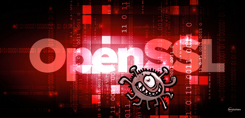 Openssl vulnerabilities devolutions blog