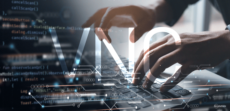 Advanced vnc features in remote desktop manager devolutions