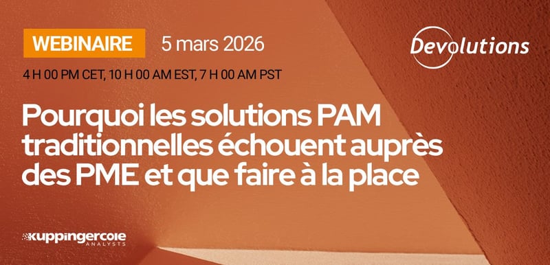 Webinaire kuppingercole devolutions pam blogue