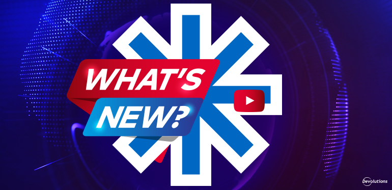 What-New-Devolutions-Web-Login-Video