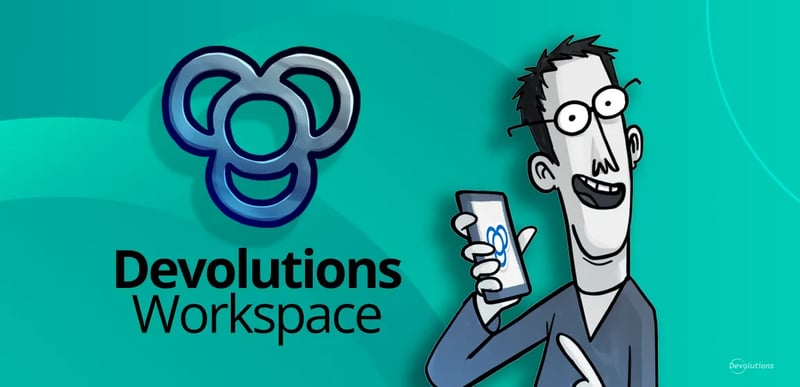 Devolutions Workspace mobile blogue 