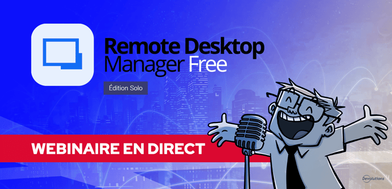 Webinaire rdm free solo edition devolutions blogue