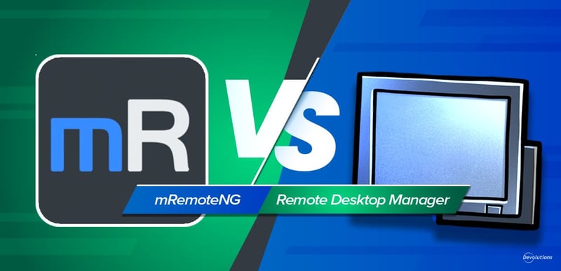 Rdp management mremoteng vs devolutions remote desktop manager