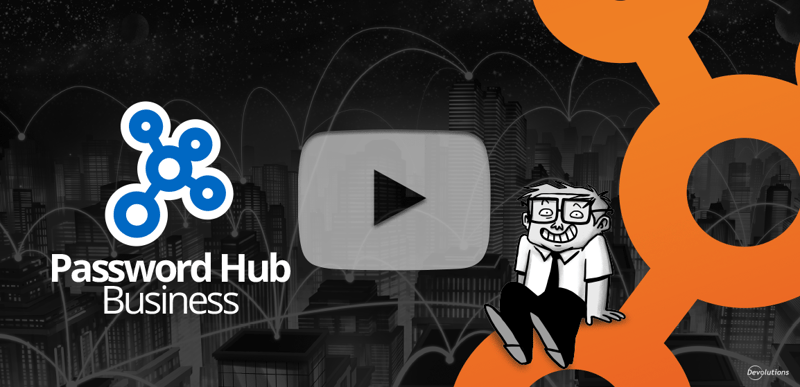 Thumbnail for New Series on Devolutions’ YouTube Channel: Getting Started with Password Hub Business