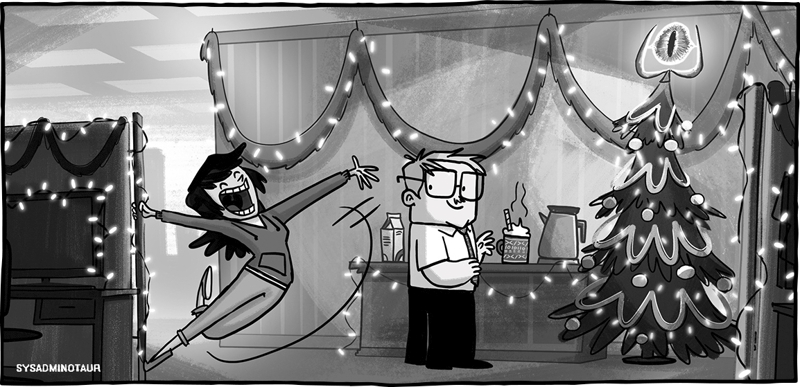 Sysadminotaur 090 the most wonderful time devolutions blog