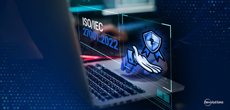 Thumbnail for So hilft Devolutions Unternehmen dabei, die wichtigsten IAM-Kontrollen gemäß ISO/IEC 27001:2022 zu erfüllen