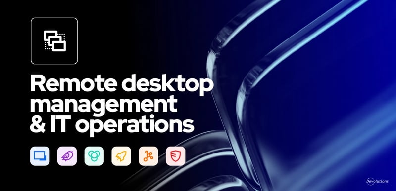 Was ist neu bei der Verwaltung von Remote-Verbindungen und IT-Management 2025.3