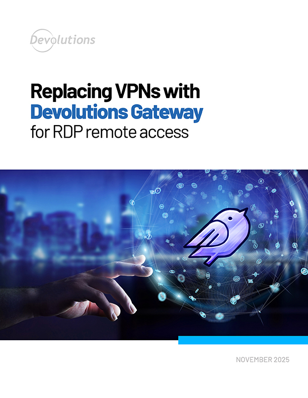 Replacing VPNs with Devolutions Gateway