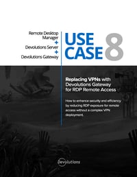 Replacing VPNs with Devolutions Gateway for RDP Remote Access