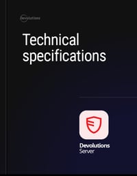 Devolutions Server Technical Specifications