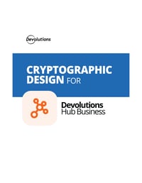Cryptographic design for Devolutions Hub Business