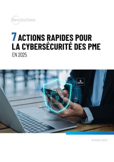 7 actions rapides pour la cybersécurité des PME en 2025
