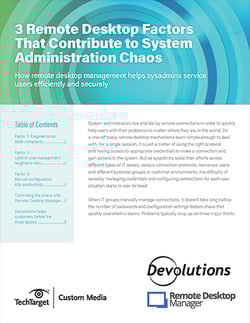 3 remote desktop factors that contribute to system administration chaos