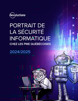 Rapport - Portrait de la sécurité informatique chez les PME québécoises 2024-2025