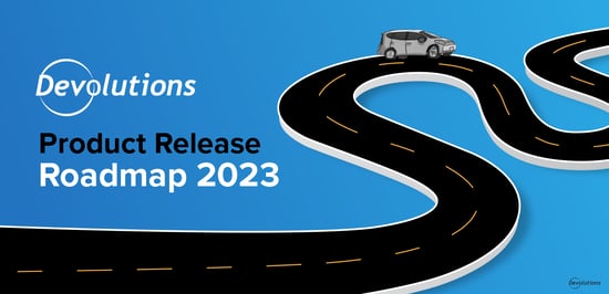 Devolutions products roadmap blog