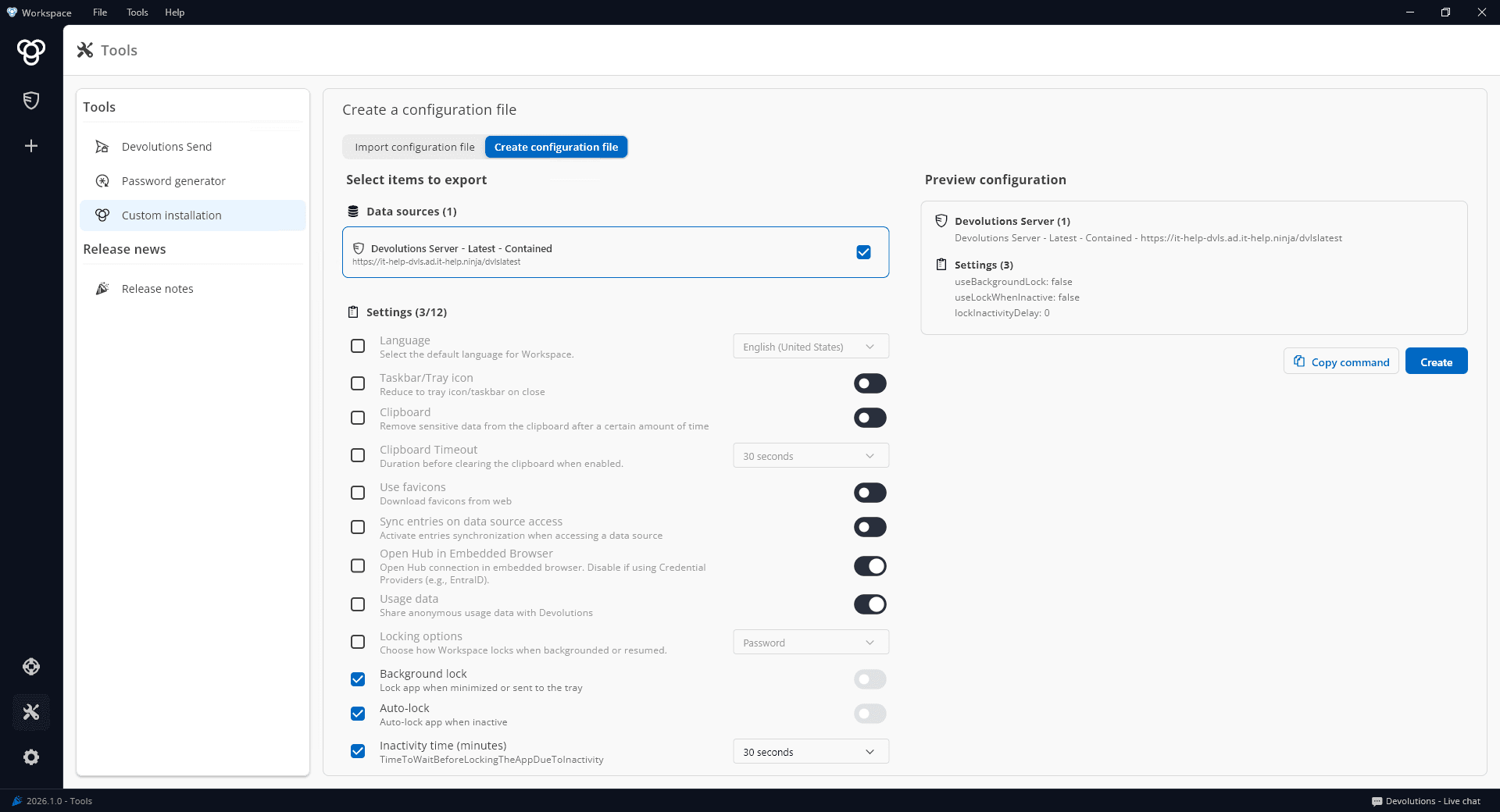 Custom installations through the built-in configurations manager