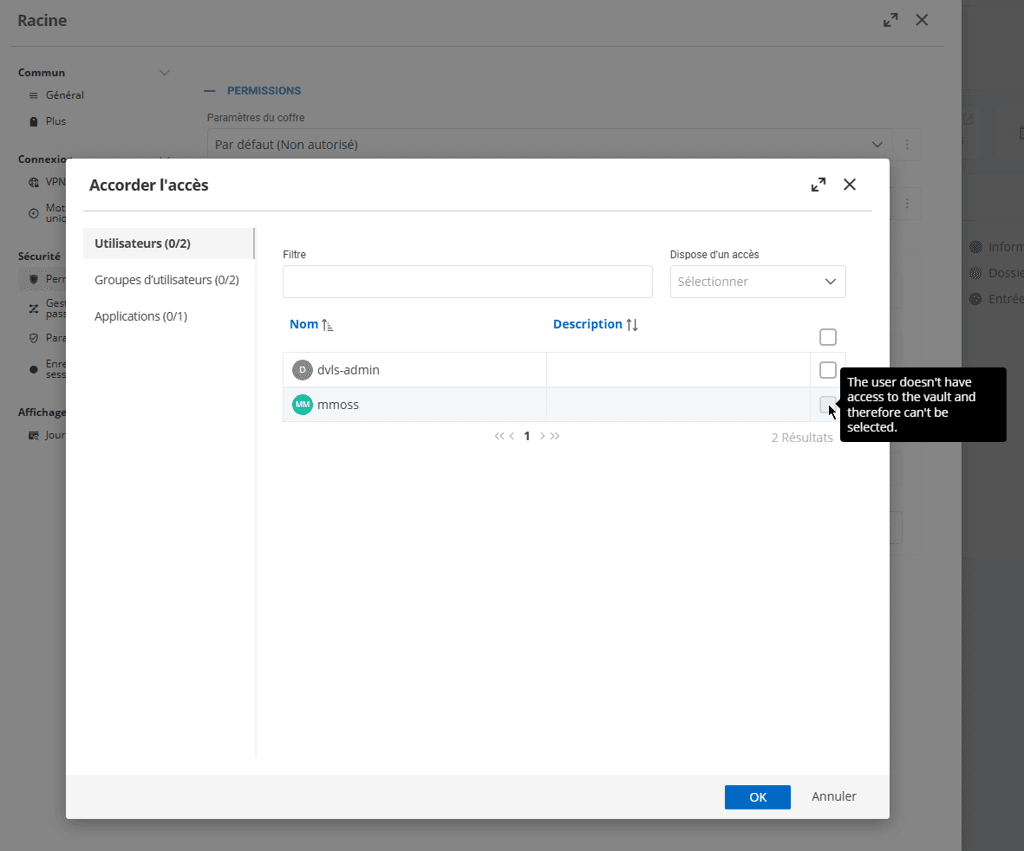 Les utilisateurs non associés au coffre ne peuvent pas se voir attribuer de droits