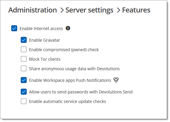 Administration – Server settings – Features