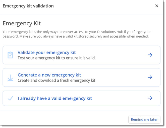 Emergency kit validation