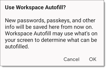 Workspace Autofill popup
