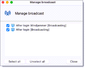 Manage broadcast