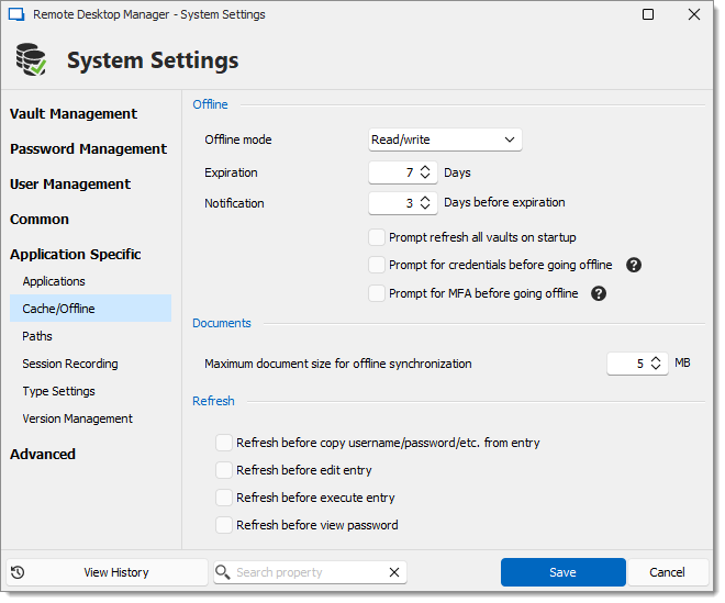 Administration – System settings – Application specific – Cache/Offline