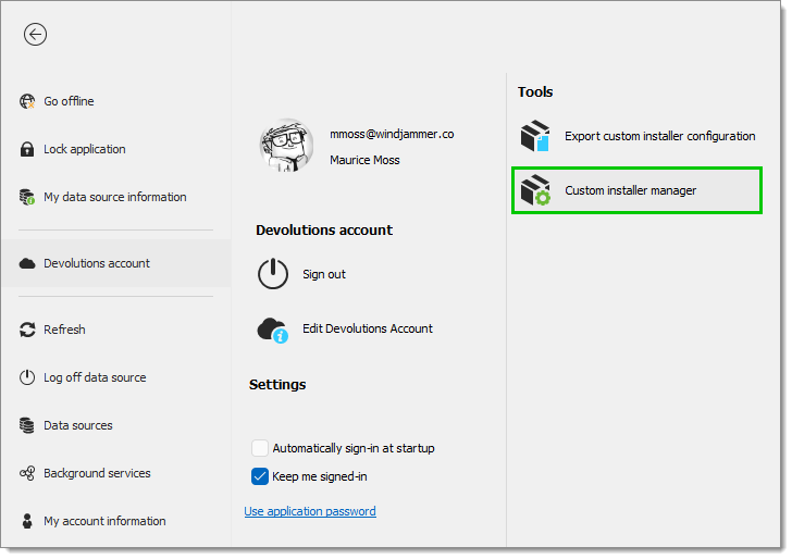 File – Devolutions account – Custom installer manager