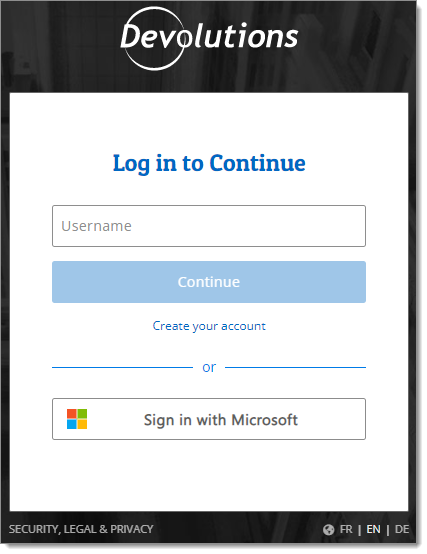 Sign in with your Devolutions Account or with Microsoft